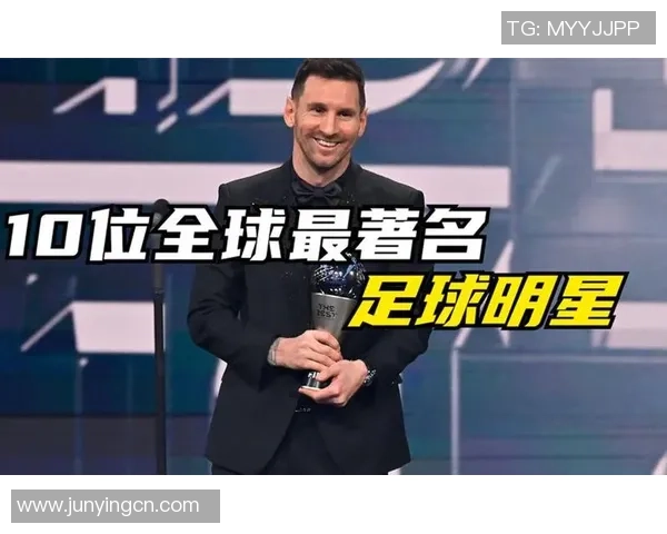 全球顶级足球球星推荐及其赛场表现分析 全球顶级足球球星推荐及其赛场表现分析